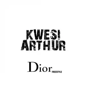 Kwesi Arthur - Thoughts Of King Arthur 5 (Dior Pop Smoke)